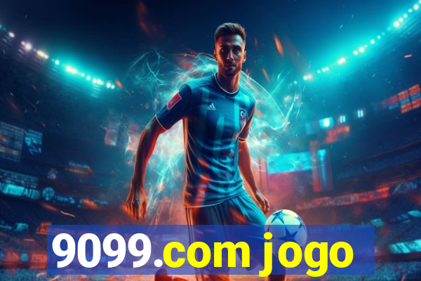 9099.com jogo